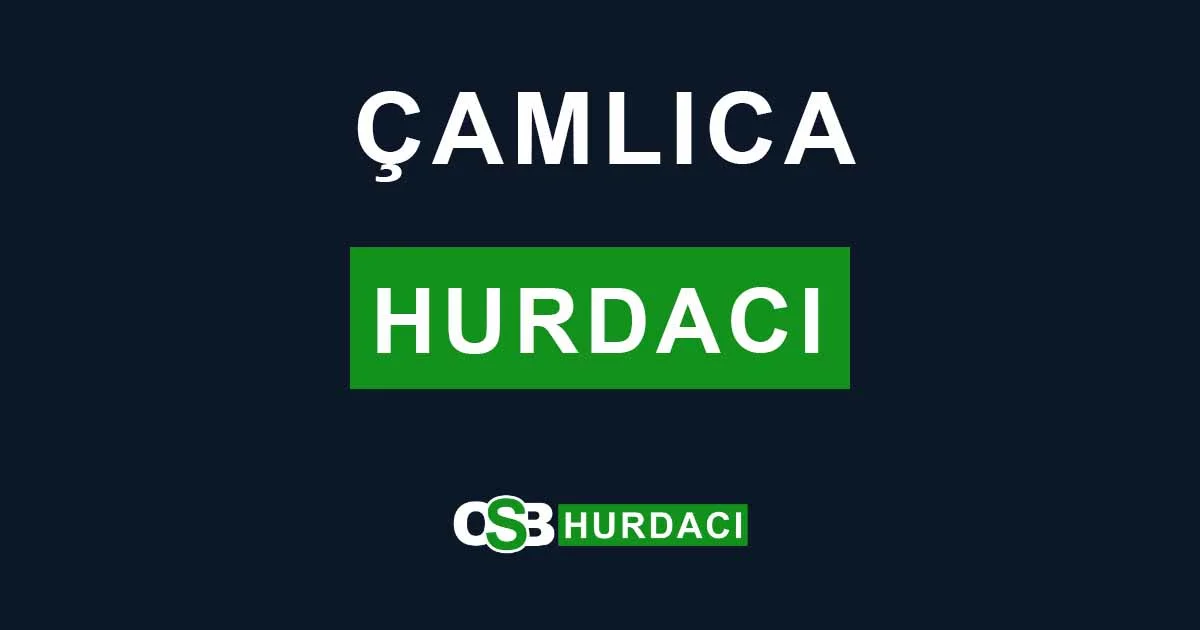 Çamlıca Hurdacı
