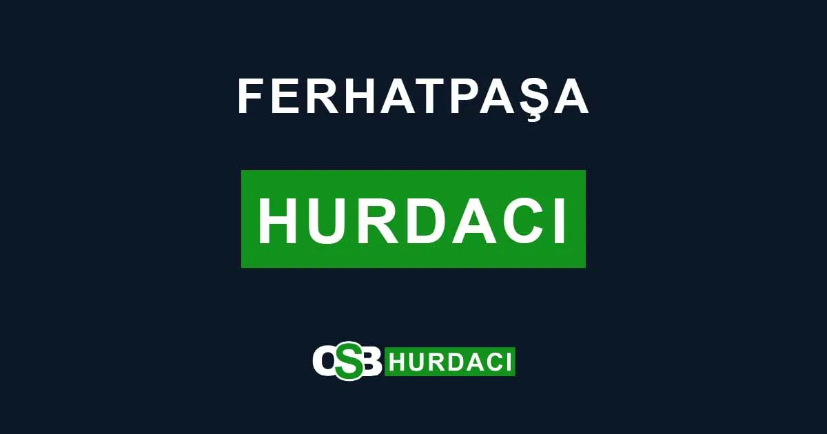 Ferhatpaşa Hurdacı