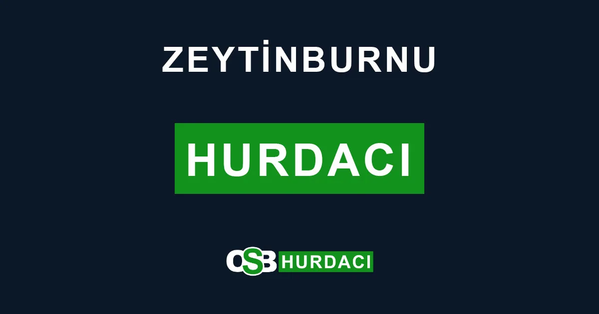 Zeytinburnu Hurdacı